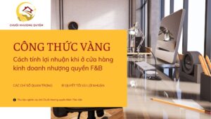 cách tính lợi nhuận của cửa hàng nhượng quyền