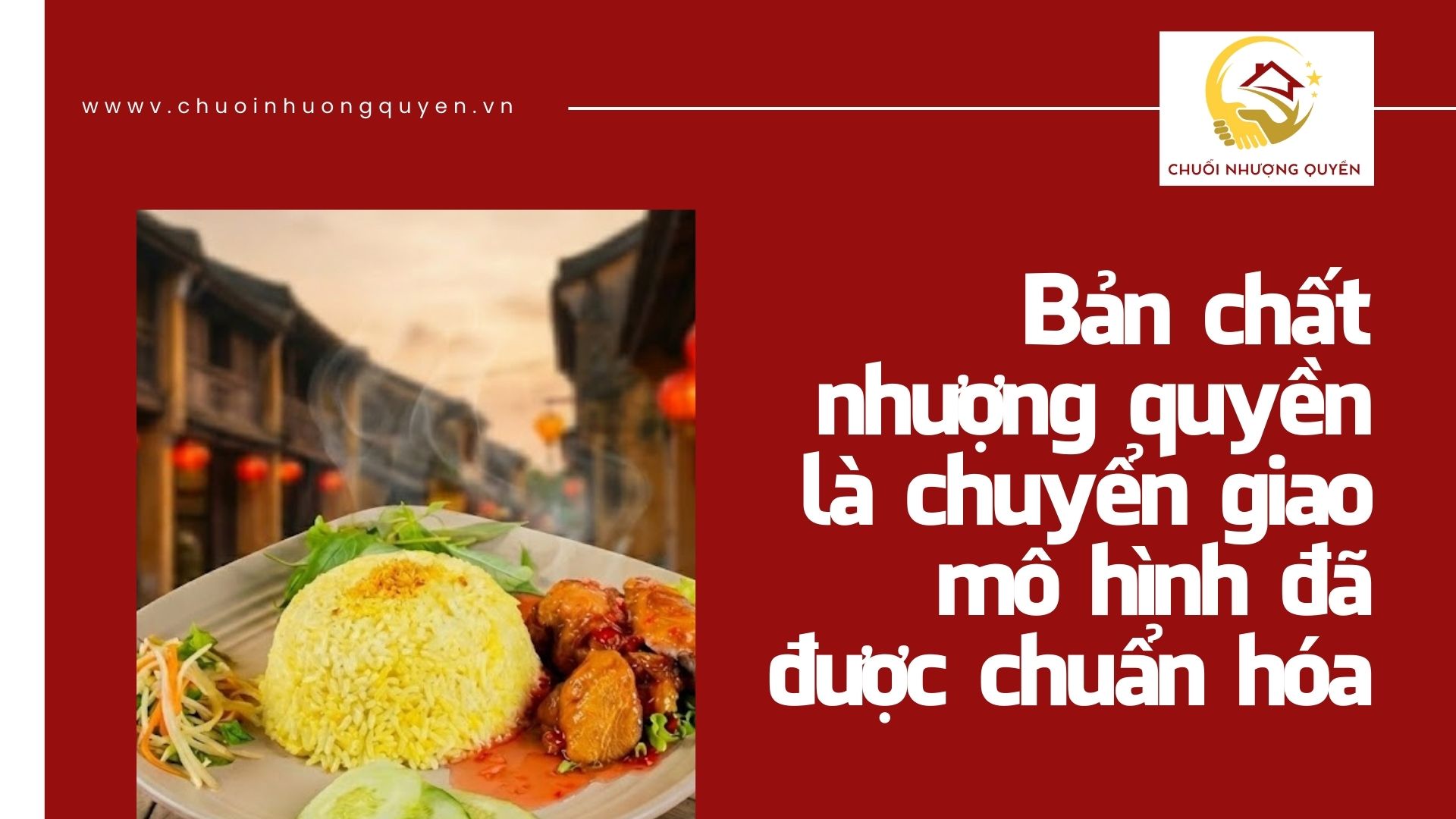 2. Bản chất nhượng quyền là chuyển giao mô hình đã được chuẩn hóa