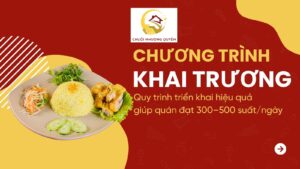 Chiến dịch khai trương giúp quán đạt 300–500 suất/ngày: Quy trình triển khai hiệu quả