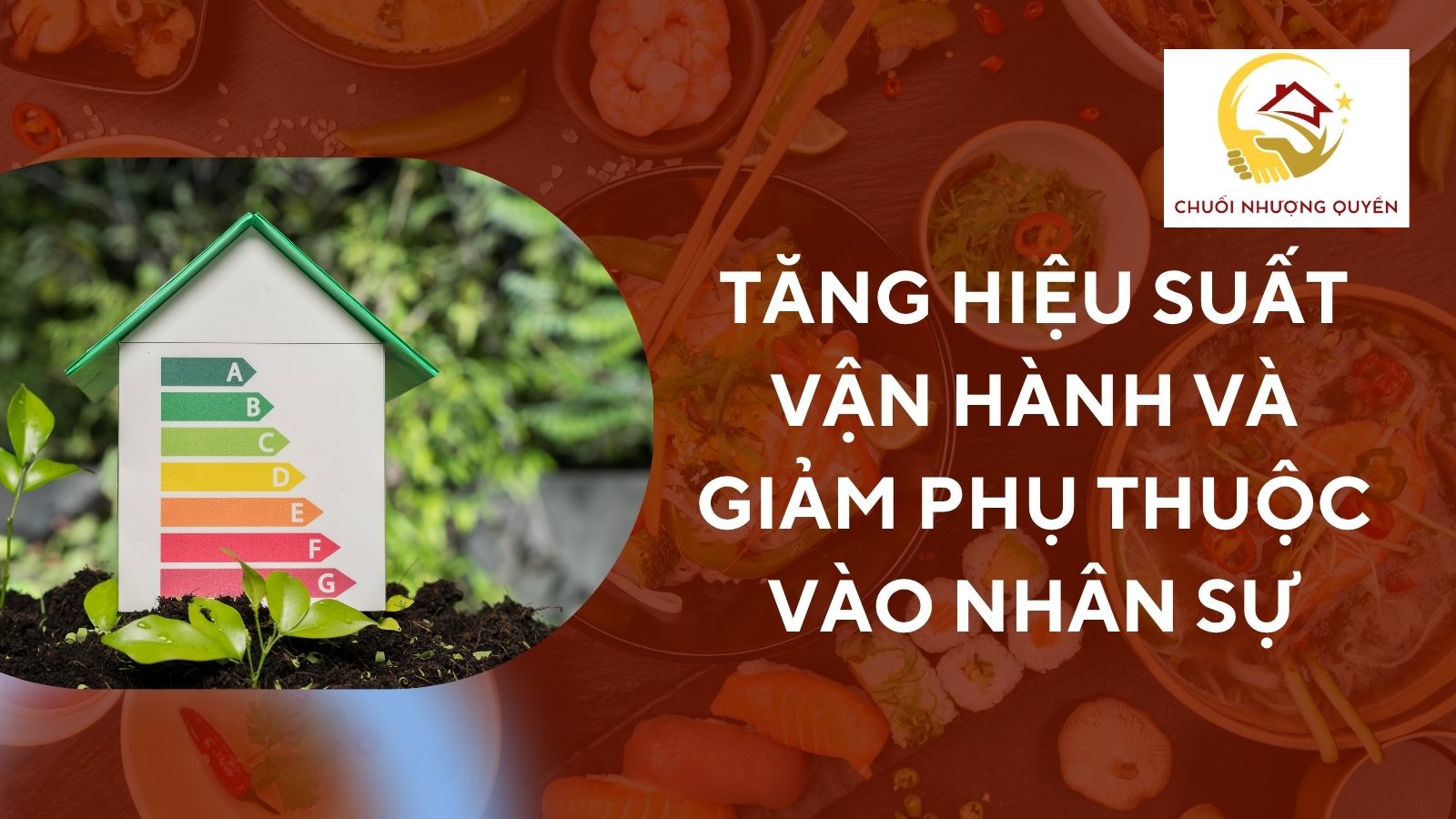 3. Nâng cao chất lượng món ăn nhờ tập trung chuyên môn hóa