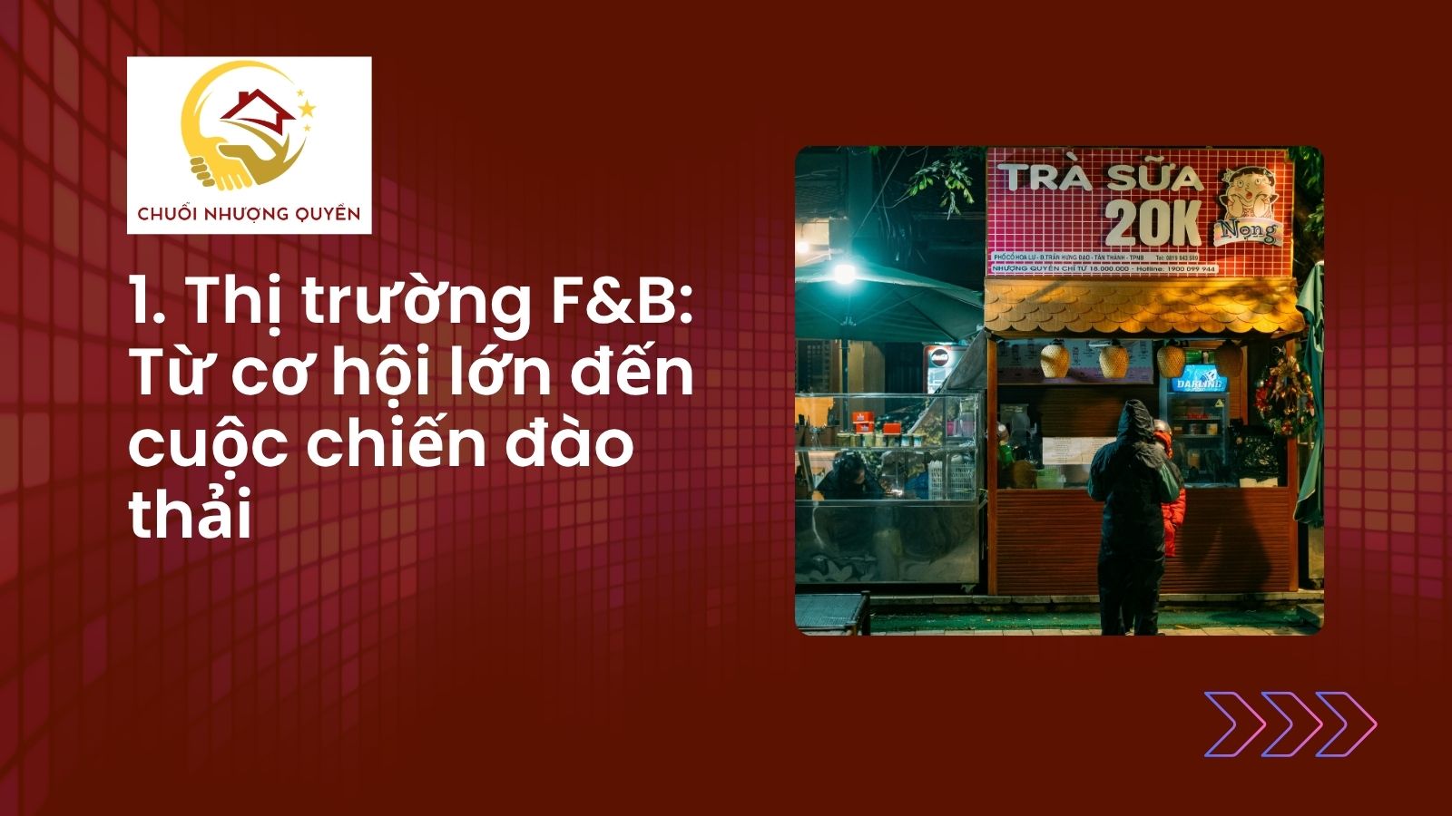 1. Thị trường F&B: Từ cơ hội lớn đến cuộc chiến đào thải
