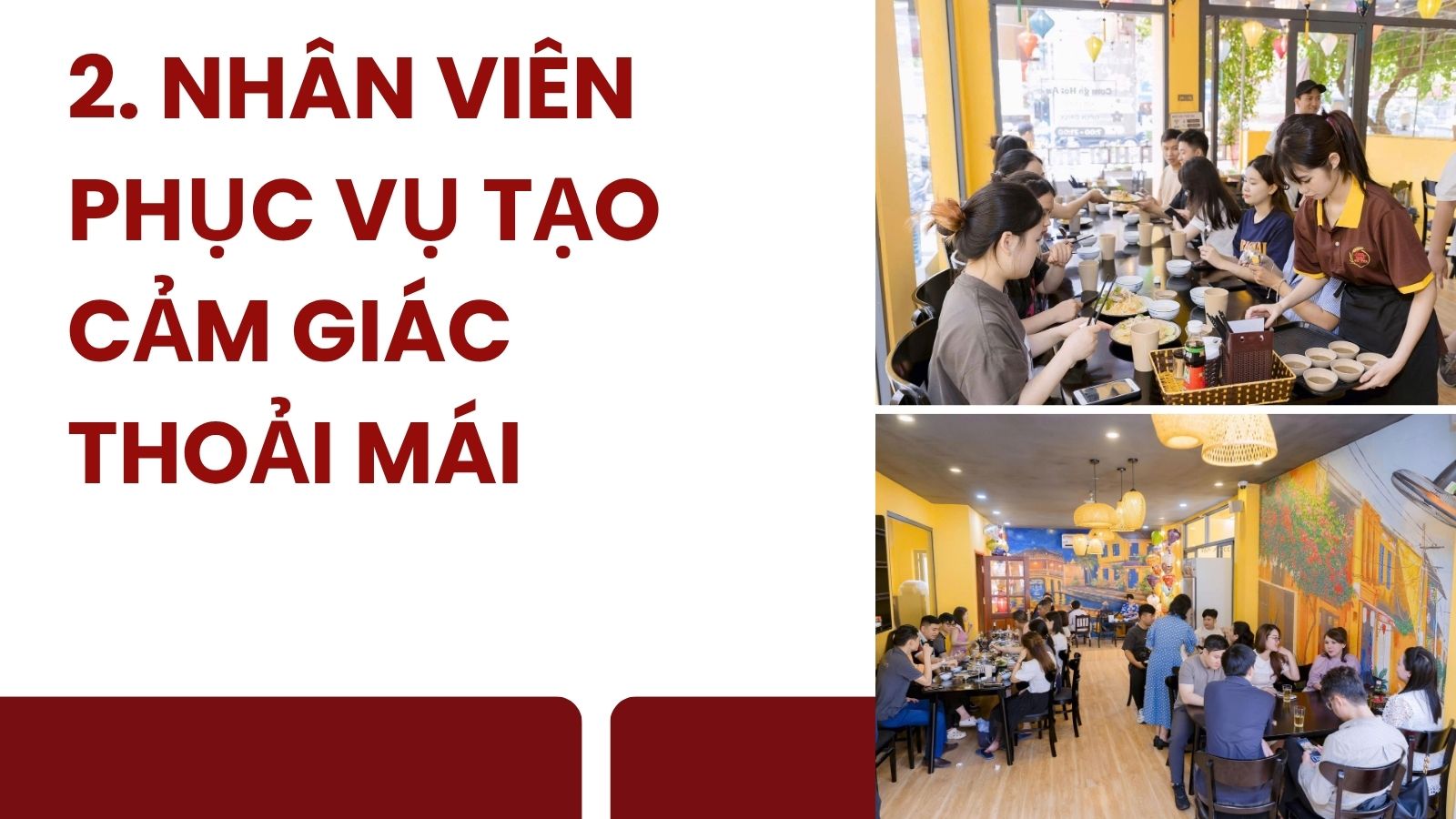 2. Nhân viên phục vụ tạo cảm giác thoải mái