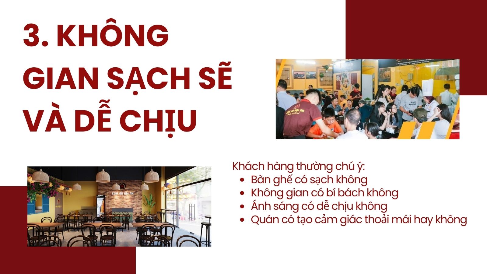 3. Không gian sạch sẽ và dễ chịu