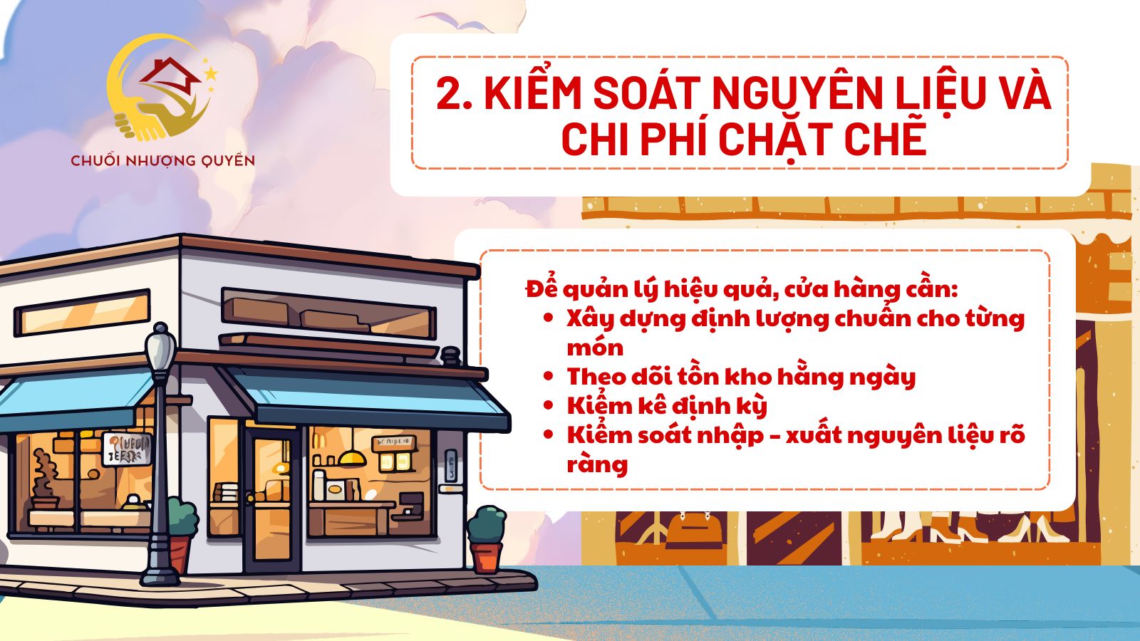 2. Kiểm soát nguyên liệu và chi phí chặt chẽ