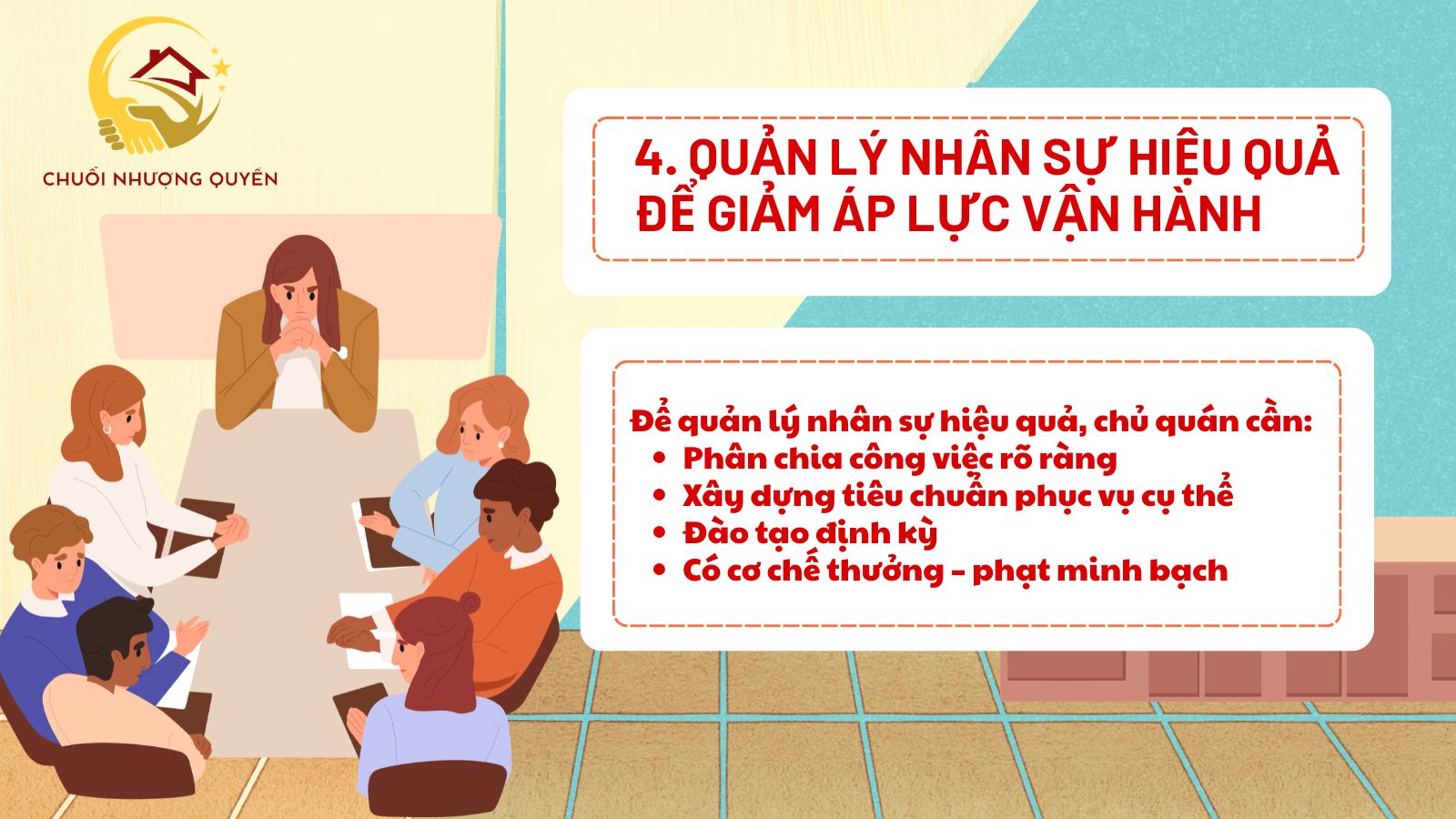 4. Quản lý nhân sự hiệu quả để giảm áp lực vận hành