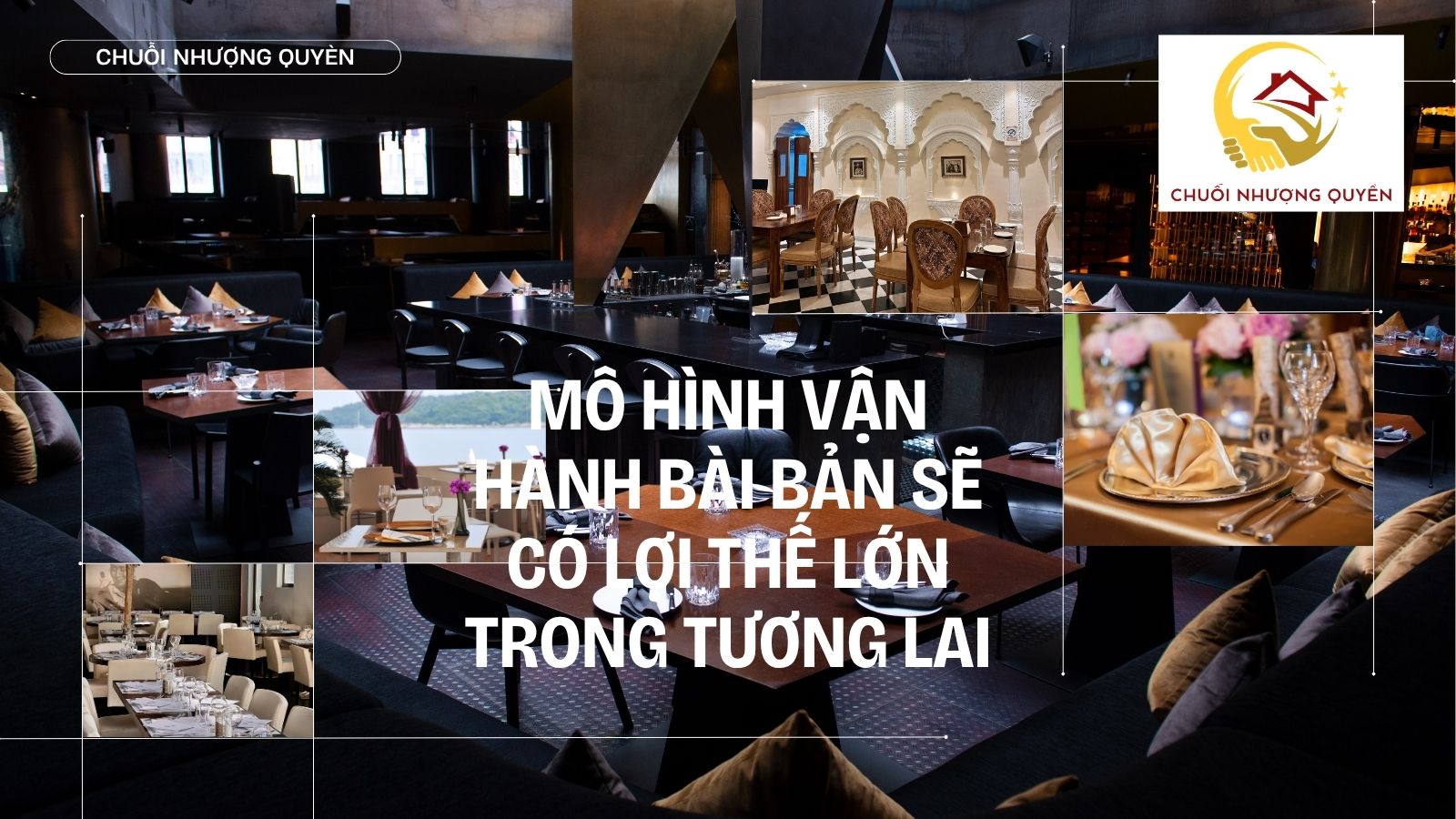 5. Mô hình vận hành bài bản sẽ có lợi thế lớn trong tương lai